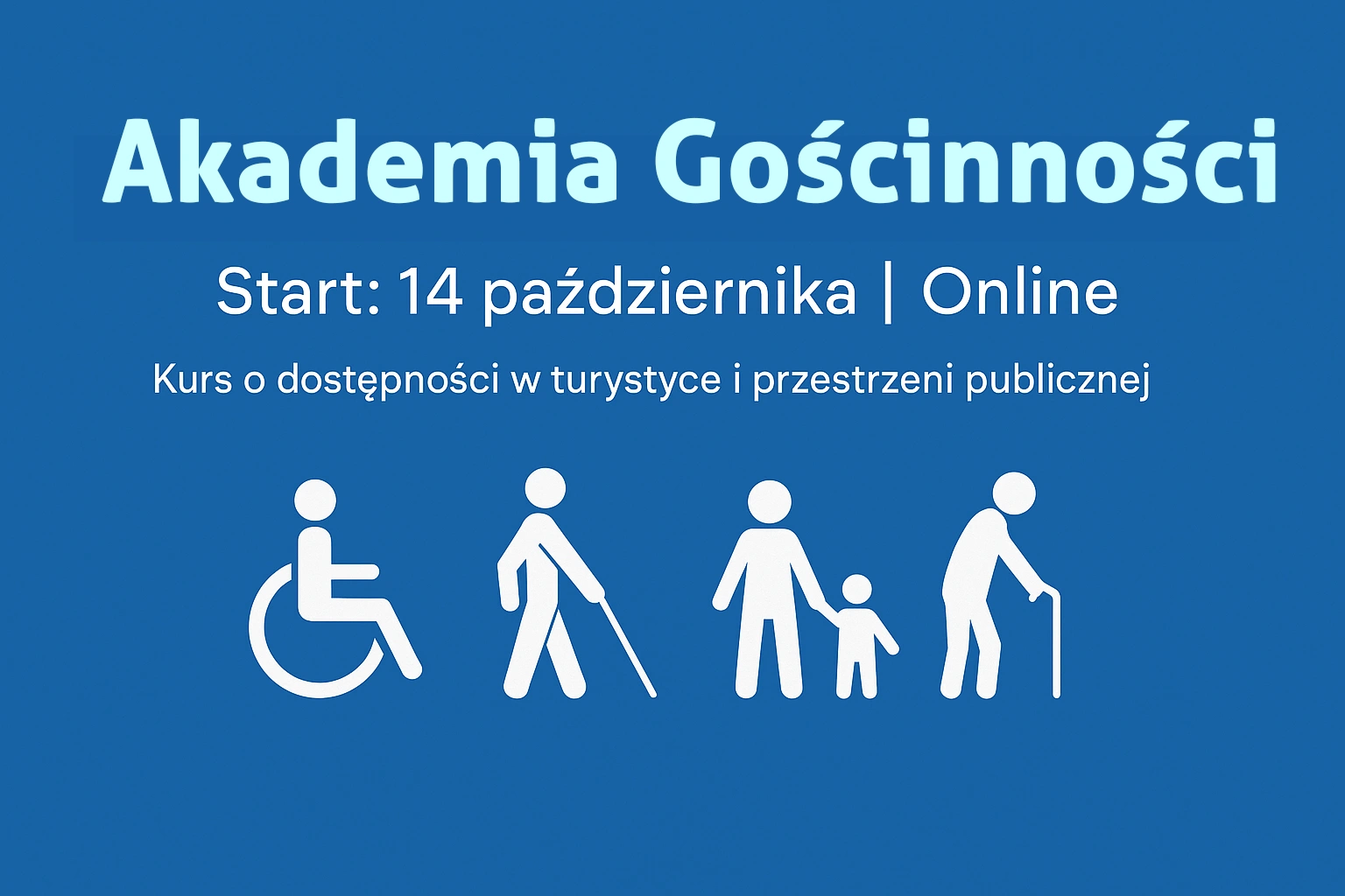 Już 14 października startuje Akademia Dostępności!
